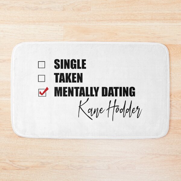 Item preview, Mentally Dating Kane Hodder designed and sold by Bend-The-Trendd.