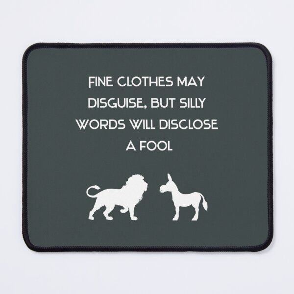 Item preview, Aesop_s Fables -- Fine clothes may disguise... designed and sold by Kaliadesign.