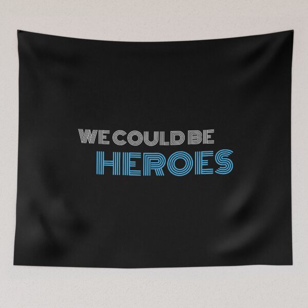 Item preview, We could be heroes  designed and sold by Ninja  Designs.