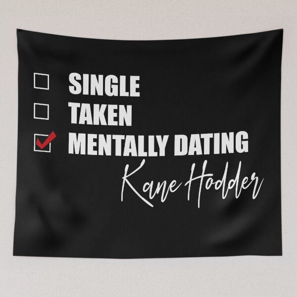 Item preview, Mentally Dating Kane Hodder designed and sold by Bend-The-Trendd.