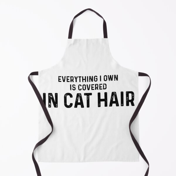 Item preview, Everything I Own Is Covered In Cat Hair designed and sold by blueprint198686.