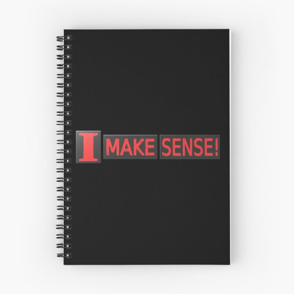 Item preview, Cute Artwork Design About "Make Sense" Buy Now! designed and sold by Health And Fitness Posts e-Store.