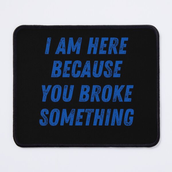 Item preview, I am here because you broke something designed and sold by Peter Stawicki.