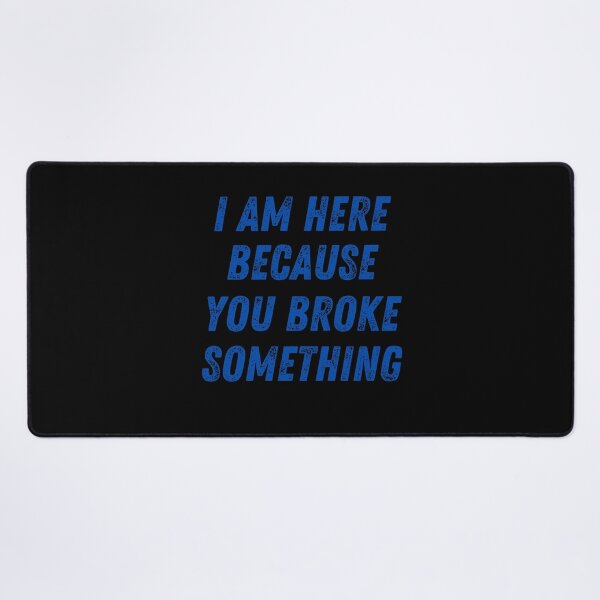Item preview, I am here because you broke something designed and sold by Peter Stawicki.