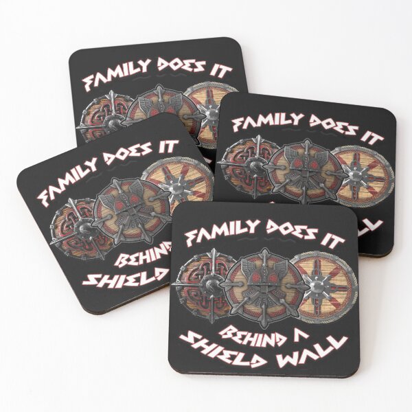 Item preview, Family does it behind a shield wall designed and sold by Insaneluck.