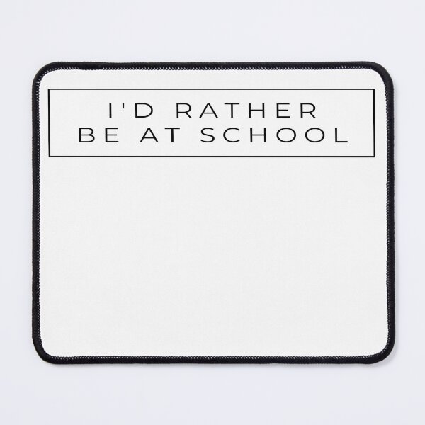Item preview, I'D Rather Be at School designed and sold by hintprint.