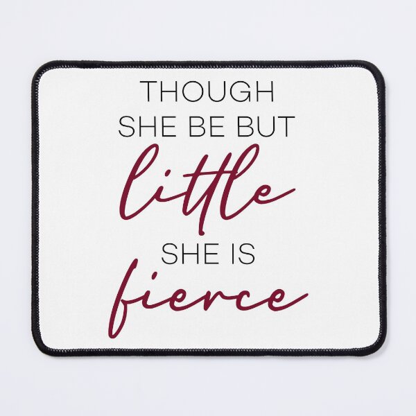 Item preview, Though she be but little she is fierce designed and sold by maddz-la.