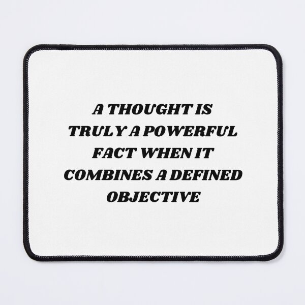 Item preview, A thought is truly a powerful fact when it combines a defined objective designed and sold by Kuitoo.