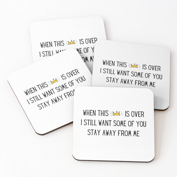 Item preview, When the virus is over I still want some of you to stay away of me designed and sold by AnnaAndVibes.