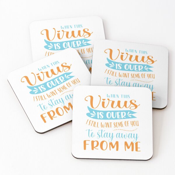 Item preview, When the virus is over I still want some of you to stay away of me designed and sold by AnnaAndVibes.
