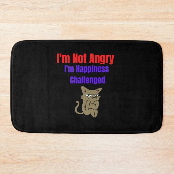 Item preview, I'm not angry, I'm Happiness Challenged designed and sold by Peter Stawicki.