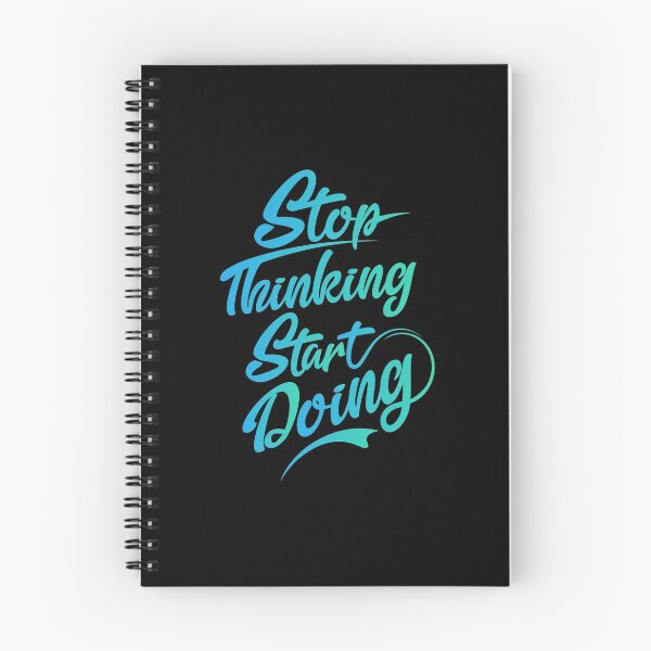 Item preview, Stop Thinking Start Doing designed and sold by WilliamsonMedia.