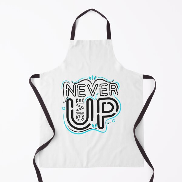 Item preview, Never Give Up designed and sold by WilliamsonMedia.