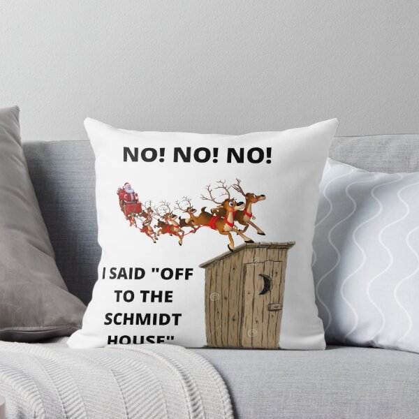 Item preview, NO, NO, NO.  I SAID OFF TO THE SCHMIDT HOUSE designed and sold by forgodandcountr.