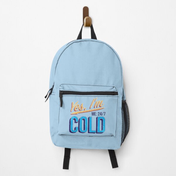Item preview, Yes I'm Cold - Me 24 7 - funny always freezing designed and sold by NawalMagdy.