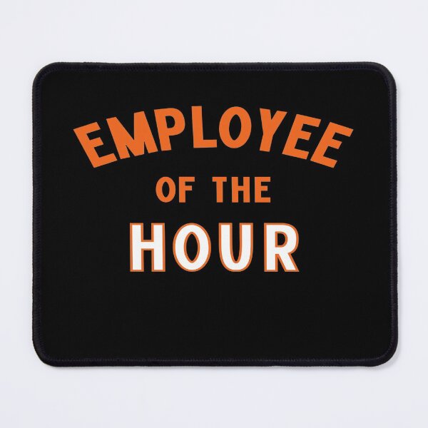 Item preview, Employee of the Hour designed and sold by hintprint.