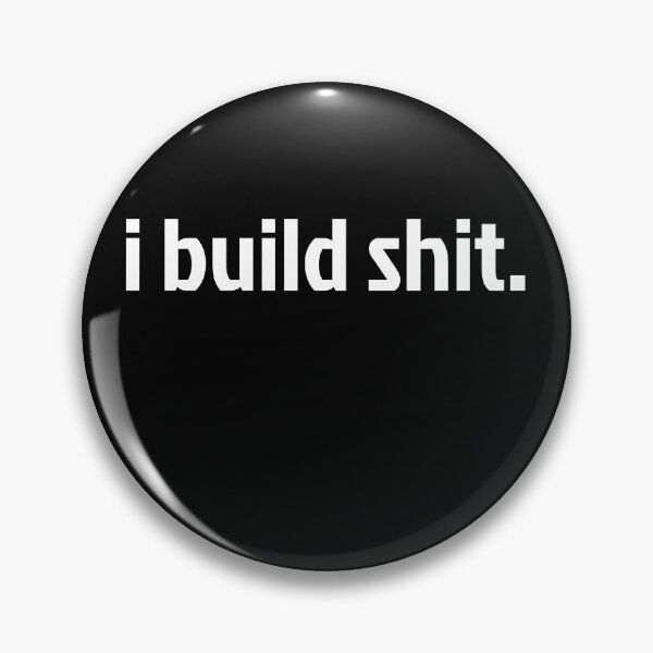 Item preview, I Build Shit Funny Carpenter Woodworking Builder Creator Unisex designed and sold by RainbowChildArt.