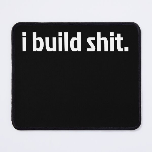 Item preview, I Build Shit Funny Carpenter Woodworking Builder Creator Unisex designed and sold by RainbowChildArt.