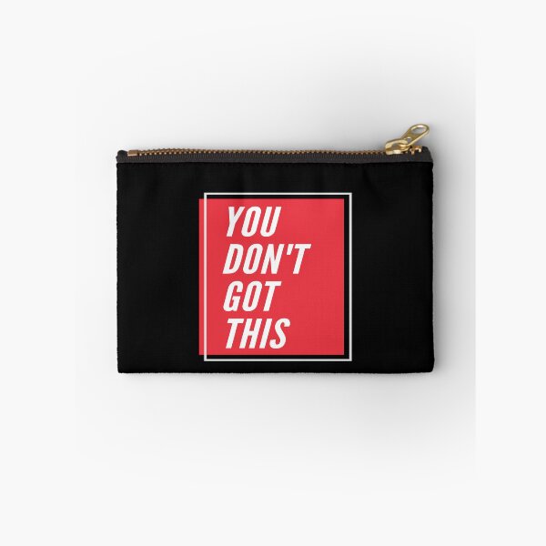 Item preview, You Don't Got This designed and sold by hintprint.