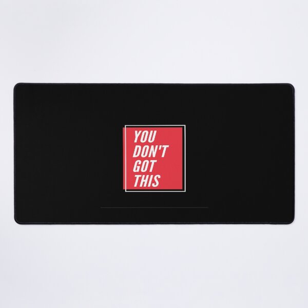 Item preview, You Don't Got This designed and sold by hintprint.