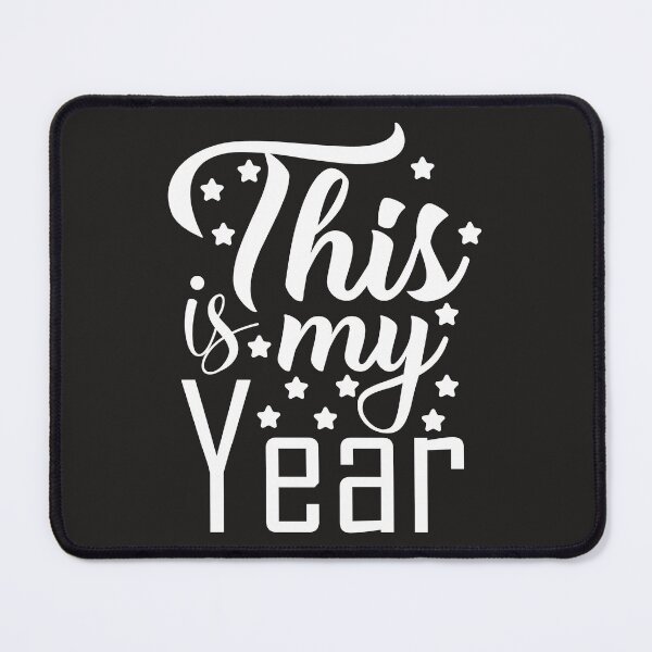 Item preview, This is my Year designed and sold by JustBeYourSlf.