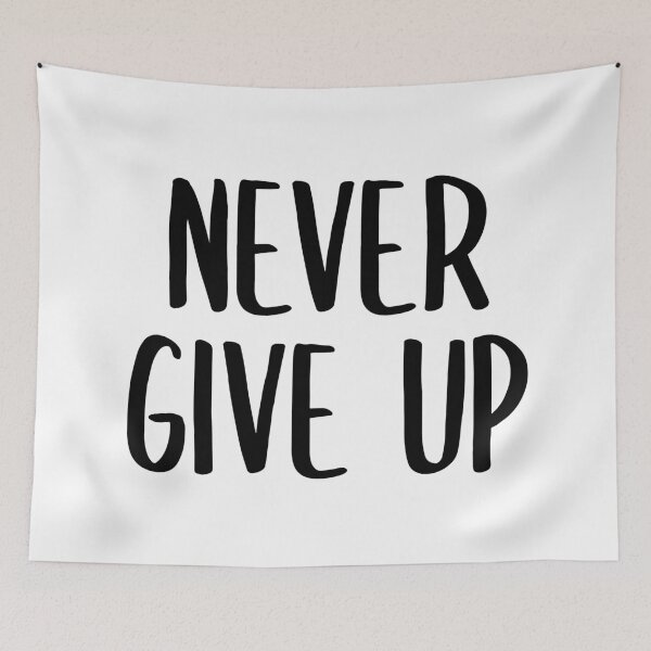 Item preview, Never Give Up! (Black) designed and sold by FilipeFerreira.