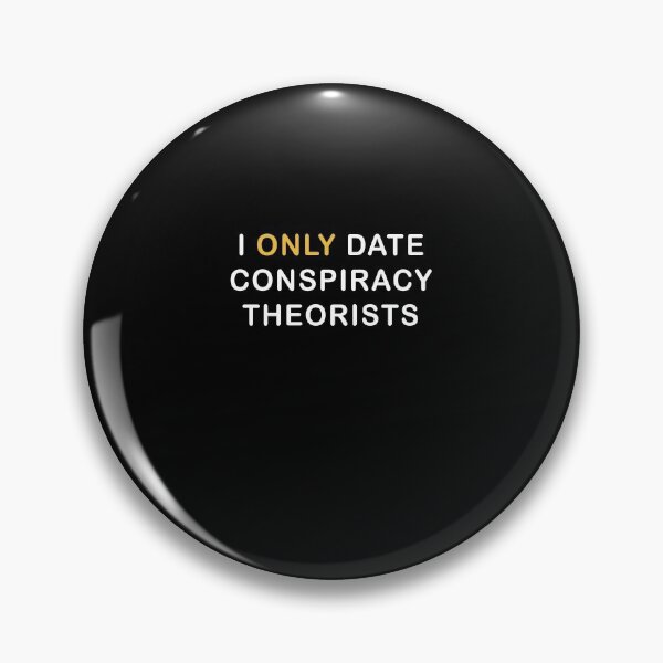 Item preview, I Only Date Conspiracy Theorists T Shirt designed and sold by midodesign20.
