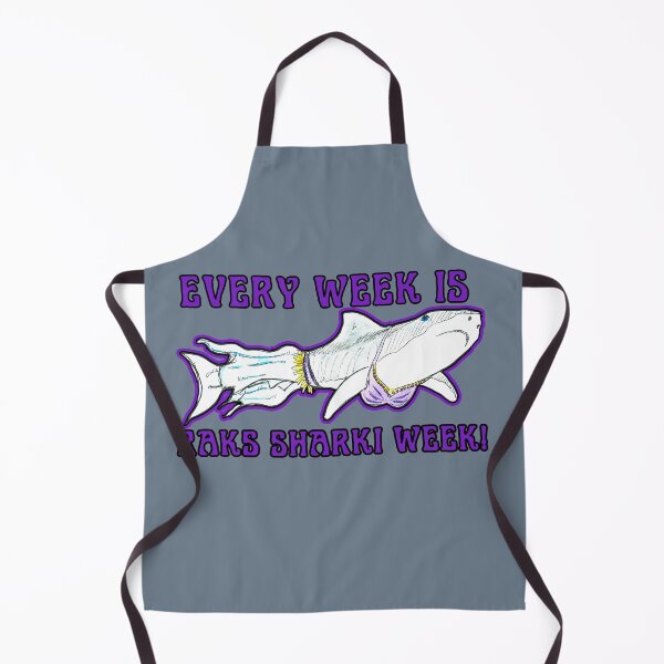 Item preview, Every Week is Raks Sharki Week! designed and sold by Starbelly208.