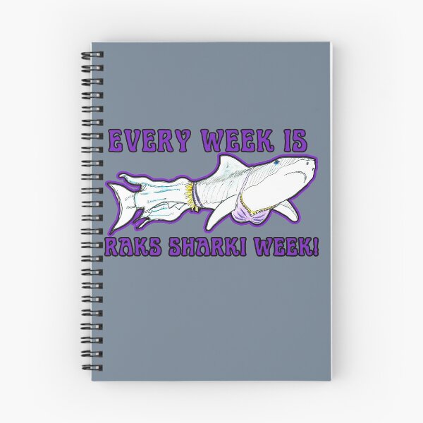 Item preview, Every Week is Raks Sharki Week! designed and sold by Starbelly208.
