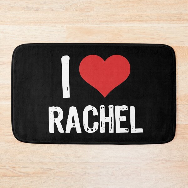 Item preview, I Love Rachel designed and sold by The "I Love Everything" Shop.