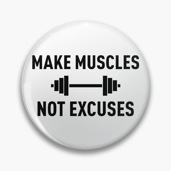 Item preview, Make Muscles, Not Excuses (Black) designed and sold by FilipeFerreira.