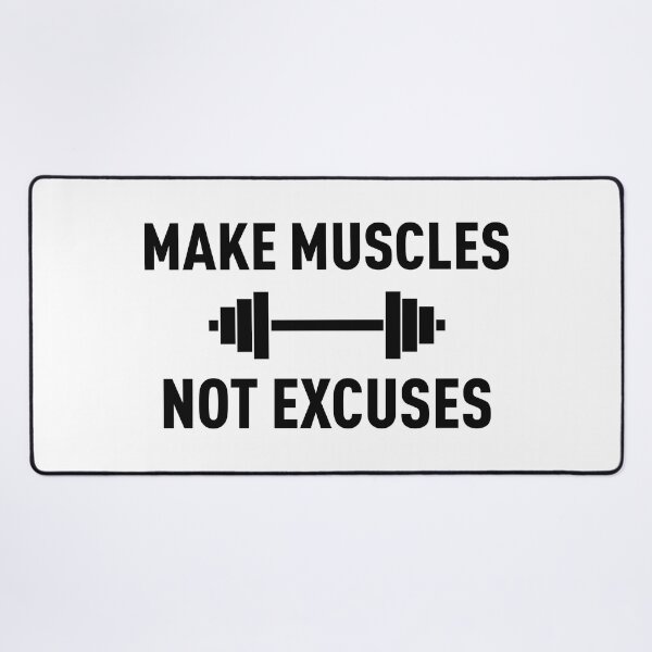 Item preview, Make Muscles, Not Excuses (Black) designed and sold by FilipeFerreira.