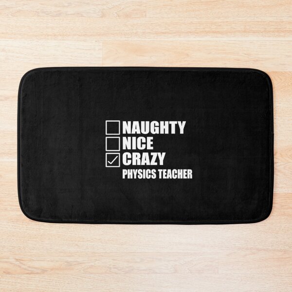 Item preview, Naughty Nice Funny Physics Teacher Christmas gift designed and sold by RS-Collections.
