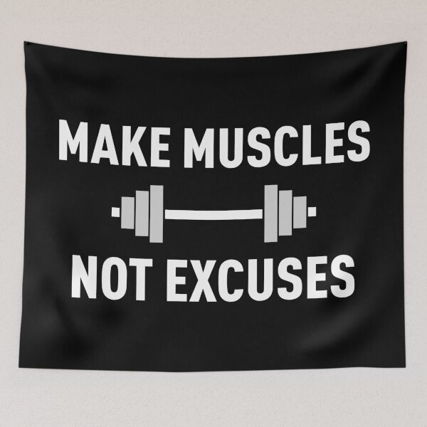 Item preview, Make Muscles, Not Excuses (White) designed and sold by FilipeFerreira.