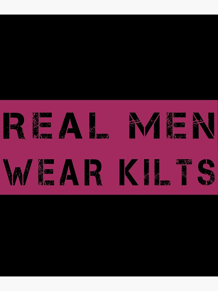  real men wear kilts real men wear kilts shirt scottish irish kilt
