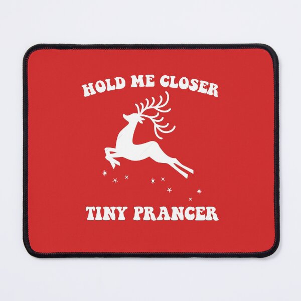 Item preview, Hold Me Closer Tiny Prancer designed and sold by kjanedesigns.