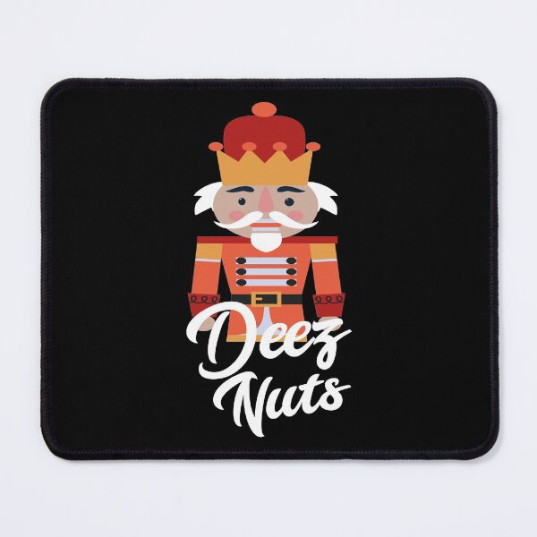 Item preview, Deez Nuts Nutcracker Funny Christmas Meme Gift designed and sold by Tatus Brinal.