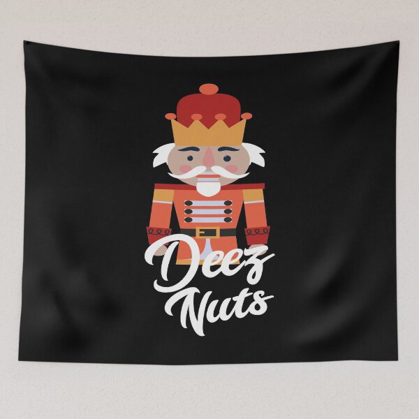 Item preview, Deez Nuts Nutcracker Funny Christmas Meme Gift designed and sold by Tatus Brinal.