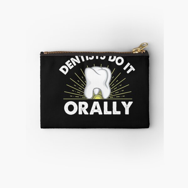Item preview, Dentists do it orally tooth fairy designed and sold by StarcyWol.