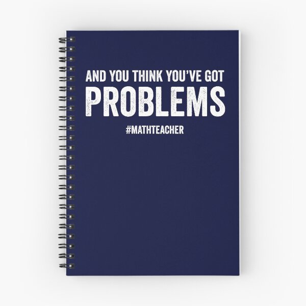 Item preview, and you think you've got problems funny math teacher  designed and sold by champagnemoment.