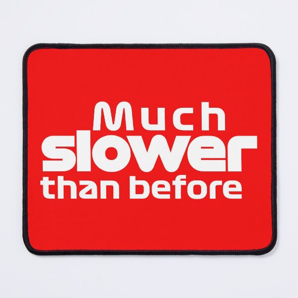 Item preview, Much slower than before red designed and sold by F440.