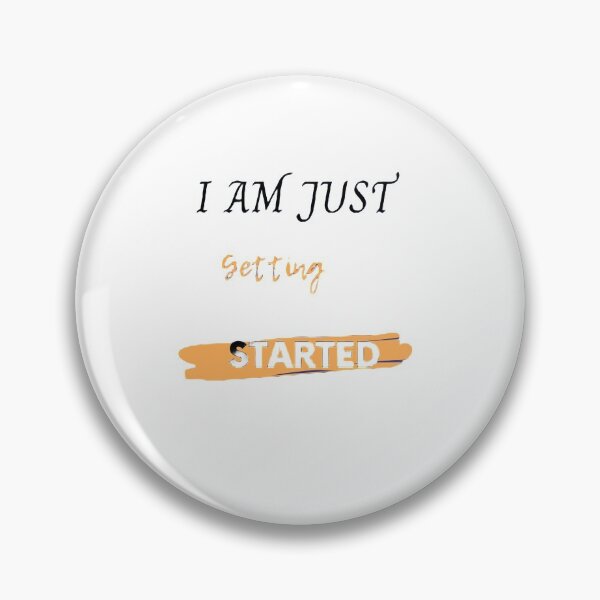 Item preview, Just getting started  designed and sold by Megaplexxx.