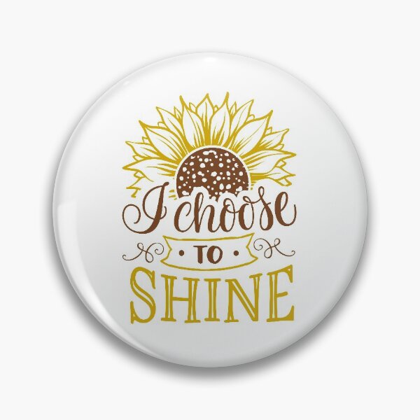 Item preview, I CHOOSE TO SHINE designed and sold by ikrame-shop.