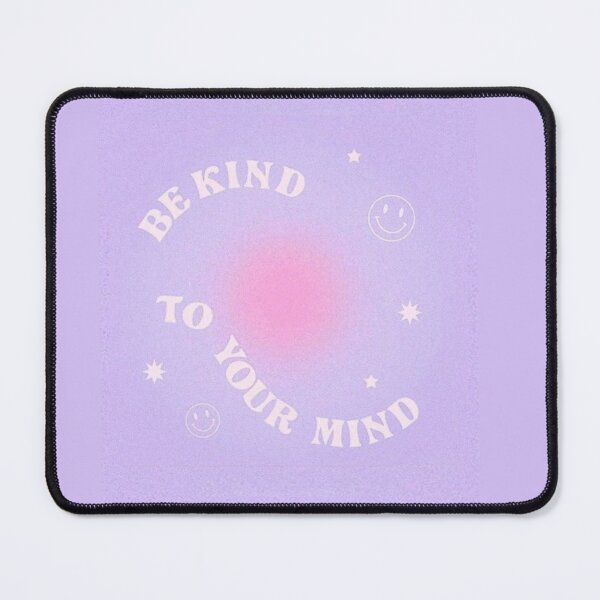 Item preview, Be Kind to Your Mind designed and sold by KousKo :).