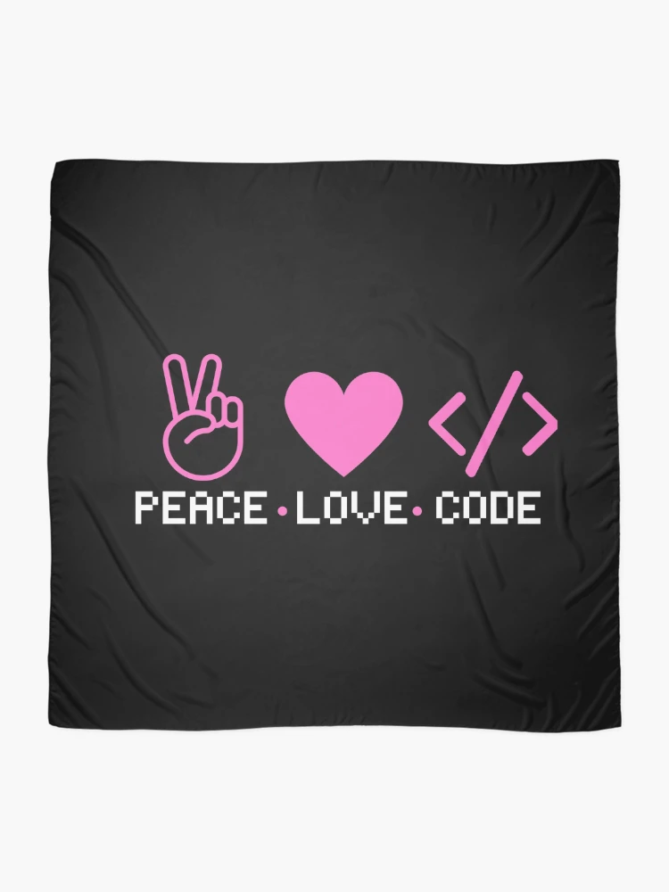 Thumbnail 2 of 3, Scarf, Peace Love Code| Coding/Coder software engineer developer programmer geek coder STEM designed and sold by brinikki.