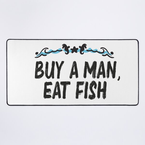 Item preview, buy a man eat fish designed and sold by aydidi.