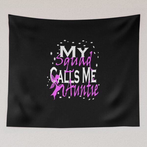 Item preview, My Squad Calls Me Auntie designed and sold by boyastore.