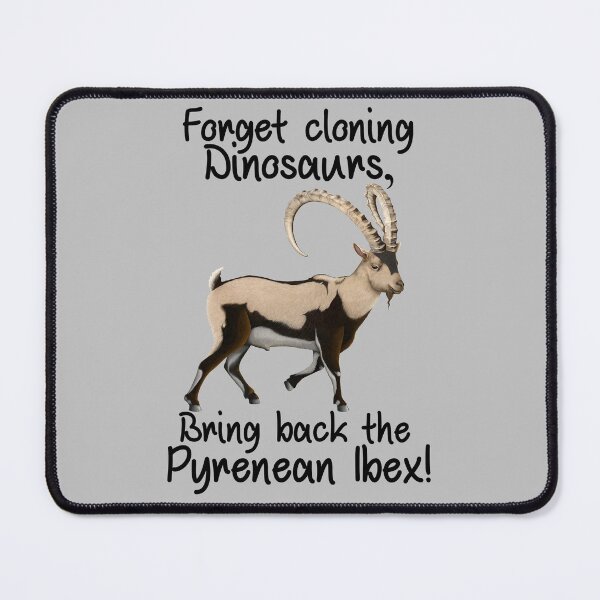 Item preview, Forget Cloning Dinosaurs, Bring Back the Ibex designed and sold by Kestrelle.