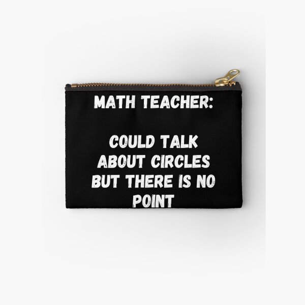 Item preview, Math Teacher Funny Quote - Funny Work Teachers Humour designed and sold by Witfulwisdom.
