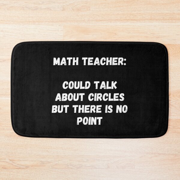 Item preview, Math Teacher Funny Quote - Funny Work Teachers Humour designed and sold by Witfulwisdom.
